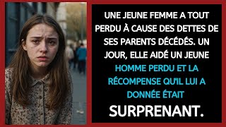 UNE JEUNE FEMME A TOUT PERDU À CAUSE DES DETTES DE SES PARENTS DÉCÉDÉS UN JOUR ELLE AIDÉ UN JEUNE [upl. by Ytsirhk]