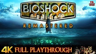 BioShock Remastered  4K  Full Game Longplay Walkthrough No Commentary [upl. by Mahla]