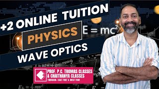 2 ONLINE REGULAR TUITION  PHYSICS WAVE OPTICS  SESSION 1 [upl. by Carmon]