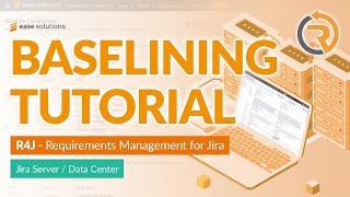 R4J  Requirements Management for Jira® Baselining Video Tutorial [upl. by Euqinemod]