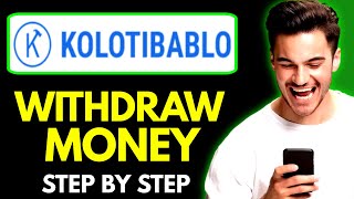 How to Withdraw Money from Kolotibablo  Kolotibablo Payment Proof [upl. by Clio]