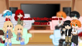 Roomies University Reacts to YHS part 5 Pink [upl. by Einnim]