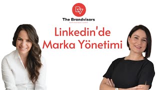 Linkedinde Markanızı Nasıl Yönetmelisiniz 2020 [upl. by Undry92]