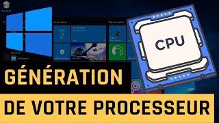 Comment savoir quelle est la génération de votre processeur sous Windows 10 [upl. by Orit]