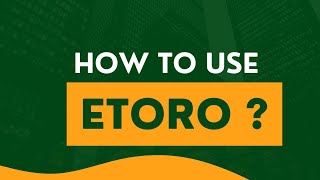 How to Use eToro For Beginners 2024 EToro Tutorial [upl. by Ellehcear]