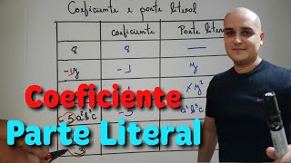 Coeficiente e parte literal de um monômio [upl. by Ahsatin306]