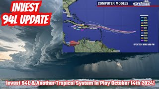 Invest 94L amp Another Tropical System In Play October 14th 2024 [upl. by Acnalb]