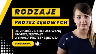 Rodzaje protez zębowych Co zrobić z niedopasowaną protezą zębową Wymiana protezy zębowej [upl. by Ociredef]