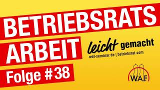 Gesetzesänderungen 2018 – Das Wichtigste für Betriebsräte im Überblick  Podcast [upl. by Cartie]