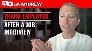 How to Thank an Employer After a Job Interview [upl. by Hudgens859]