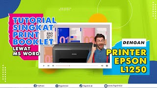 Cara Cetak Bentuk Buku Di Microsoft Word Print Booklet  Printer Epson EcoTank L1250 [upl. by Gyimah53]