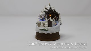 Hallmark 2007 Snowy Mountain Lodge [upl. by Yadahs]