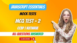 MCQ Test 2  JavaScript Essentials  Mock Tests  CCBP  NxtWave [upl. by Elbertina]