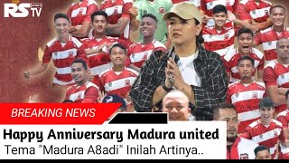 Happy Anniversary Madura United ke8 tahun Tema quotMadura A8ADIquot [upl. by Milurd]