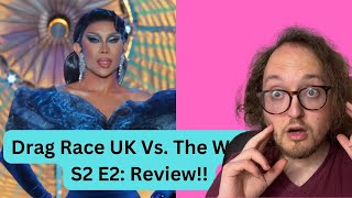 RuPauls Drag Race UK Vs The World Season 2 Episode 2 Review [upl. by Attenna]