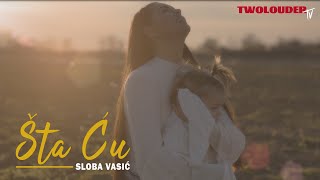 SLOBA VASIC  STA CU OFFICIAL VIDEO 2023 [upl. by Main]