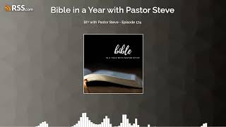 BIY with Pastor Steve  Episode 174 [upl. by Eille]