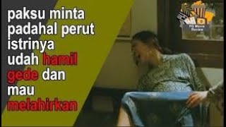 Review Film paksu minta padahal perut istrinya udah hamil gede dan mau melahirkan [upl. by Oilut]