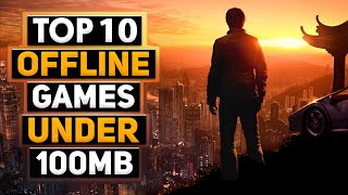 TOP 10 Best OFFLINE Games For Android Under 100MB  HD Graphics 2022 [upl. by Hendricks]