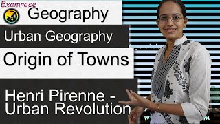 Origin of Towns by Henri Pirenne  Urban Revolution Based on NET Geography New Syllabus [upl. by Ttirrej262]