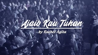 Ajaib Kau Tuhan by Rachel Agita [upl. by Anwahs302]