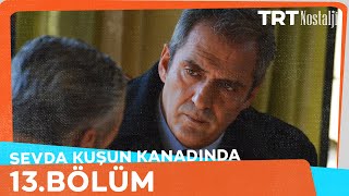 Sevda Kuşun Kanadında 13Bölüm [upl. by Favrot996]