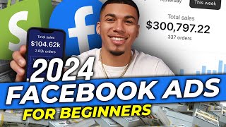 Complete Facebook Ads Course for 2024 StepByStep [upl. by Ahsatsan970]