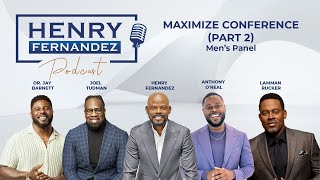 EP16 Maximize Your Potential Conference Mens Panel [upl. by Zachar922]