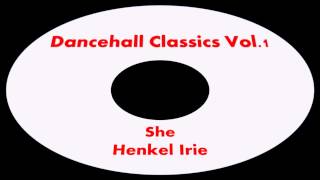 Henkel IrieShe Dancehall Classics Vol1 [upl. by Bergmann]