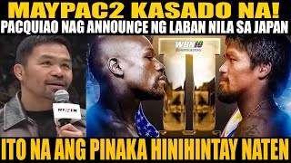 MANNY PACQUIAO VS FLOYD MAYWEATHER 2 IN JAPAN 2024 KASADO NA [upl. by Denise]