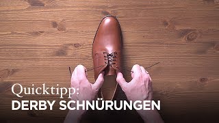 Tutorial Schnürmethoden für DerbySchuhe [upl. by Ott134]