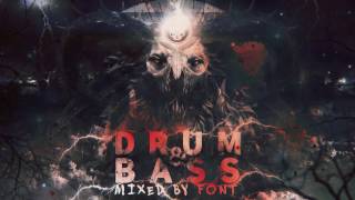 THE MOST EXPLOSIVE DRUM AND BASS MIX 2017 15 HOUR OF HARD DNB IN HQ Mixed by Font [upl. by Sloane]