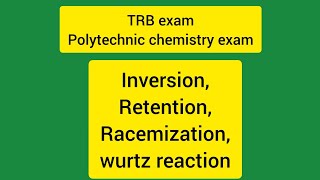 chemistryinversionretentionracemizationwurtz reaction ramyaasokan [upl. by Adnole116]