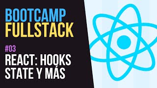 React ⚛️ Estado del componente Renderizado Condicional y Eventos  Bootcamp FullStack Gratuito [upl. by Odraode]