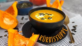 Cremige Kürbissuppe KALORIENARM und super lecker  Suppenrezepte gesund  Hokkaido Kürbis [upl. by Olsson]