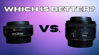 Which Budget Lens is Better Canon 24mm f28 vs 50mm f18 [upl. by Adnahc]