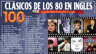 Grandes Éxitos De Los 80s En Inglés Greatest Hits  Golden Oldies 80s [upl. by Elleirda]