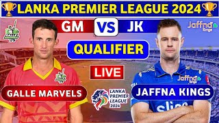 Jaffna Kings vs Galle Marvels Live  Live score and commentary  Lanka premier league 2024 live [upl. by Tilda]