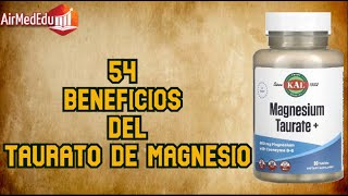 50 Beneficios del Taurato de Magnesio httpsiherbcoWHrV6S9 [upl. by Artapoelc]