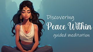 Discovering the Peace Within A Guided Meditation for Quieting the Mind [upl. by Garv]