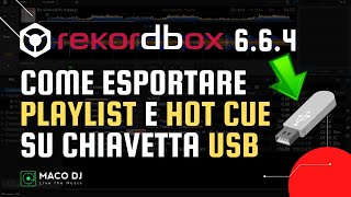 Rekordbox 6 Come esportare musica e Hot Cue su chiavetta USB  Nuova Guida 2022 [upl. by Nivre984]