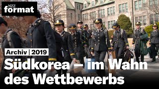 Südkorea im Wahn des Wettbewerbs 2019 [upl. by Walrath]