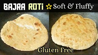 2 Tips to Make Soft amp Fluffy Bajra Roti RecipeGluten Free Weight Loss RotiBhakriPearl Millet [upl. by Iv533]