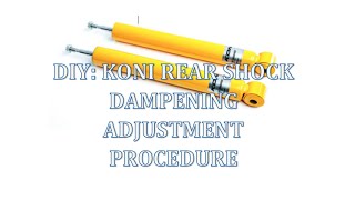 KONI REAR SHOCK ABSORBER DAMPENING ADJUSTMENT PROCEDURE [upl. by Atilegna]