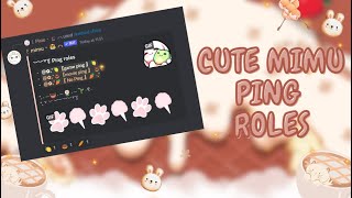 Cute Mimu Ping Roles  Discord Tutorial [upl. by Anyela]