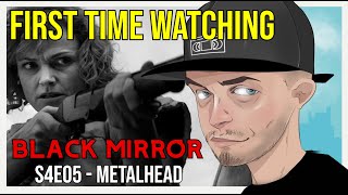 Black Mirror  4x5 quotMetalheadquot  REACTION [upl. by Ansela]