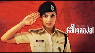 Jai Gangaajal Movie facts  Priyanka Chopra  Prakash Jha  Manav Kaul  fact and story [upl. by Halimaj]