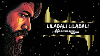 LILABALI LILABALI New song 2021 MdkadarKhan111 [upl. by Santana]