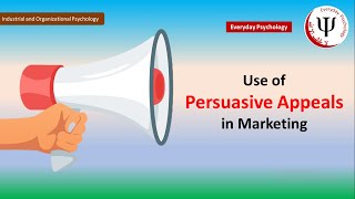 Use of Persuasive Appeals in Marketing and Advertisement [upl. by Athalia864]