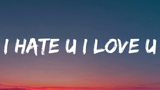 Gnash  I Hate U I Love U Lyrics [upl. by Ynaffet]